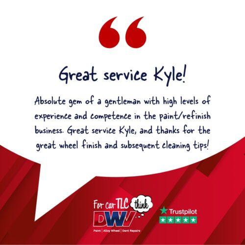 "Great service Kyle!" - Trustpilot Review